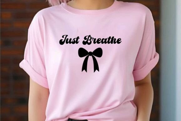 Just Breathe SVG PNG T-shirt Design Review
